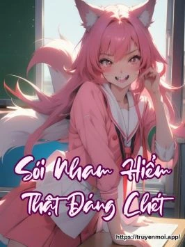 Sói Nham Hiểm Thật Đáng Chết