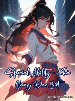 Special Ability - Khả Năng Đặc Biệt