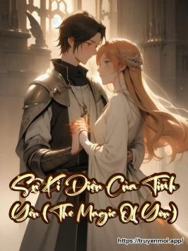 Bìa truyện Sự Kì Diệu Của Tình Yêu (The Magic Of You)