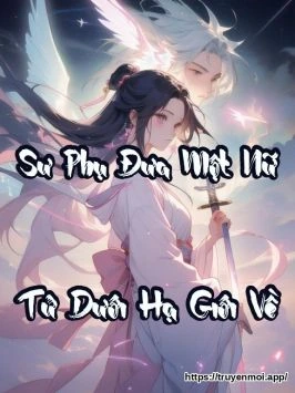 Sư Phụ Đưa Một Nữ Tử Dưới Hạ Giới Về