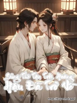 Sủng Thê Tận Trời, Hoàng Hậu Đã Trở Về