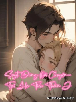 Suỵt, Đừng Nói Chuyện - Tại Hạ Tiểu Thần J