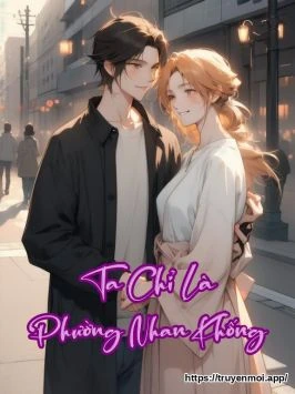 Ta Chỉ Là Phường Nhan Khống