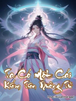 Ta Có Một Cái Kiếm Tiên Nương Tử