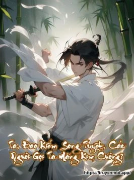 Ta, Đao Kiếm Song Tuyệt, Các Ngươi Gọi Ta Mãng Kim Cương?