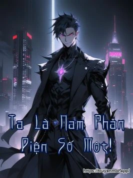 Ta Là Nam Phản Diện Số Một!