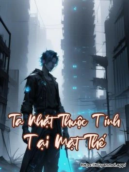Ta Nhặt Thuộc Tính Tại Mạt Thế