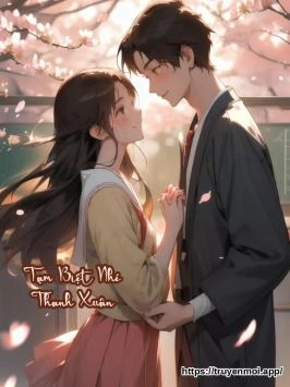 Tạm Biệt Nhé Thanh Xuân