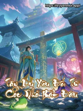 Tây Du Yêu Đế: Từ Cóc Nhỏ Bắt Đầu