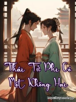 Thái Tử Phi Có Một Không Hai