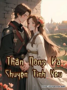 Thần Nông Và Chuyện Tình Yêu