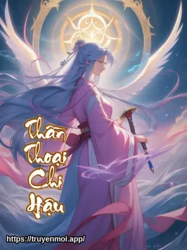 Thần Thoại Chi Hậu