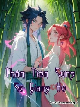 Thần Tiên Cũng Có Giang Hồ