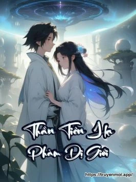 Thần Tiên Hạ Phàm Dị Giới