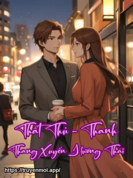 Thất Thủ - Thanh Thang Xuyến Hương Thái