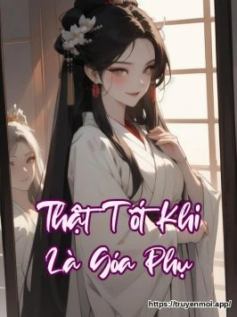 Thật Tốt Khi Là Góa Phụ