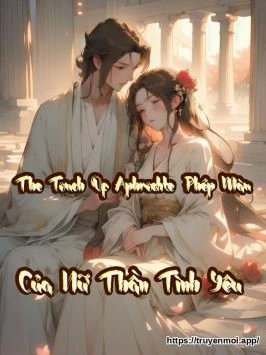 The Touch Of Aphrodite (Phép Màu Của Nữ Thần Tình Yêu)