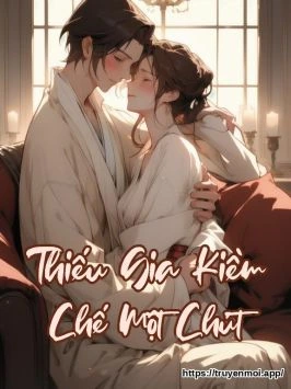 Thiếu Gia Kiềm Chế Một Chút