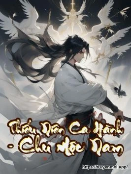 Thiếu Niên Ca Hành - Chu Mộc Nam