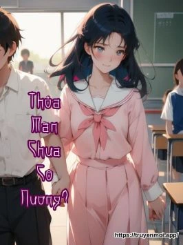 Thỏa Mãn Chưa Cô Nương?