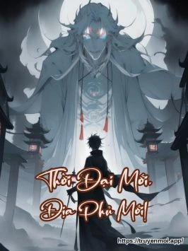 Thời Đại Mới, Địa Phủ Mới!