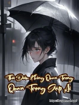 Thời Điểm Không Quan Trọng, Quan Trọng Gặp Ai