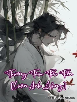 Thương Tâm Tiểu Tiễn [Luận Anh Hùng]
