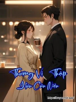 Thượng Vị – Thập Hữu Cửu Niệu