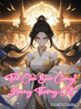 Tiền Của Bản Cung! Hoàng Thượng, Cút!