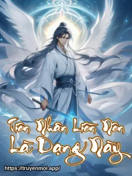 Tiên Nhân Liền Nên Là Dạng Này