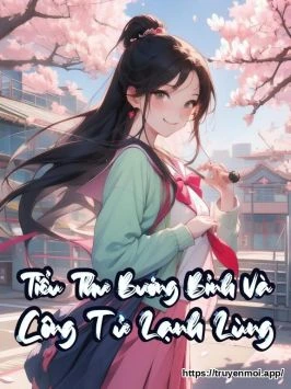 Tiểu Thư Bướng Bỉnh Và Công Tử Lạnh Lùng
