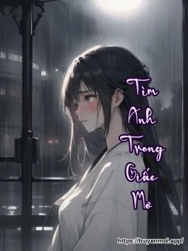 Tìm Anh Trong Giấc Mơ