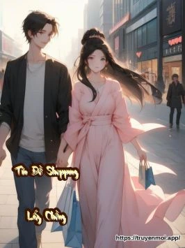 Tín Đồ Shopping Lấy Chồng