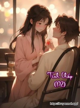 Tình Chấp (P2)