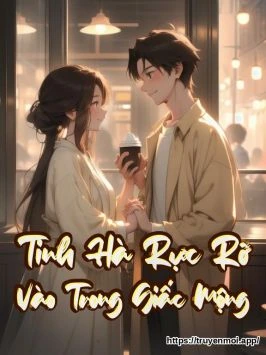 Tinh Hà Rực Rỡ Vào Trong Giấc Mộng