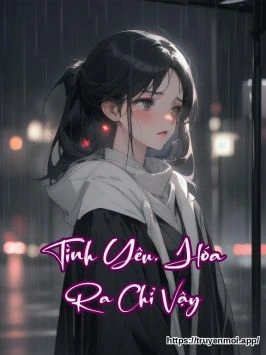Tình Yêu, Hóa Ra Chỉ Vậy