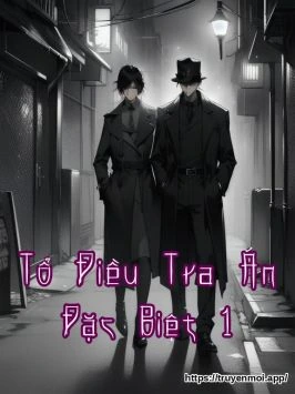 Tổ Điều Tra Án Đặc Biệt 1