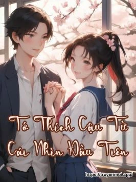 Tớ Thích Cậu Từ Cái Nhìn Đầu Tiên