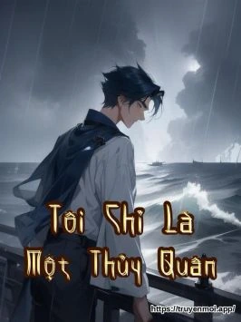 Tôi Chỉ Là Một Thủy Quân
