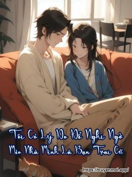 Tôi Có Lý Do Để Nghi Ngờ Mèo Nhà Mình Là Bạn Trai Cũ