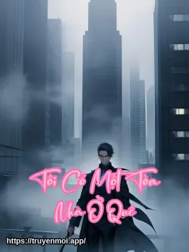 Bìa truyện Tôi Có Một Tòa Nhà Ở Quê