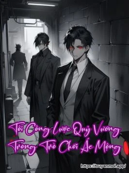 Tôi Công Lược Quỷ Vương Trong Trò Chơi Ác Mộng