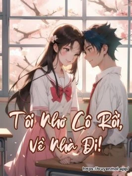 Tôi Nhớ Cô Rồi, Về Nhà Đi!