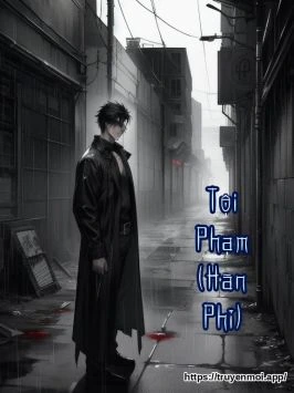 Tội Phạm (Hãn Phỉ)