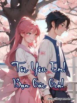 Tôi Yêu Em! Bạn Gái Giả!