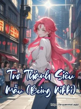Trở Thành Siêu Mẫu (Being Nikki)
