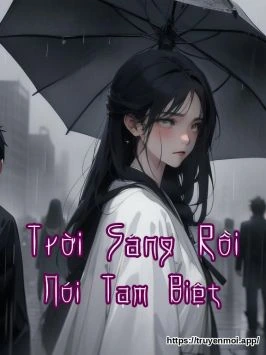 Trời Sáng Rồi Nói Tạm Biệt