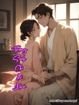 Trọng Sinh Chi Lê Hân