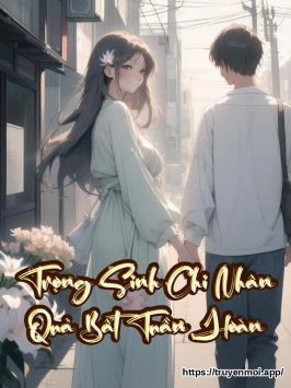 Trọng Sinh Chi Nhân Quả Bất Tuần Hoàn