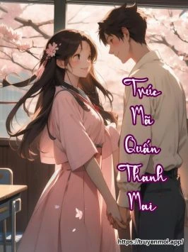 Trúc Mã Quấn Thanh Mai